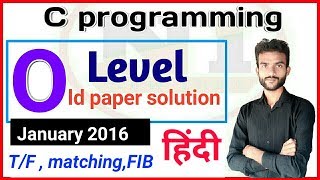 January 2016 c programming O level paper solution in hindi || paper solution satyam sahu
