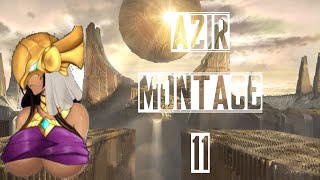 Drift King's Diamond Azir Montage #11