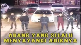KAKAK SELALU INGIN YANG TERBAIK UNTUK ADIKNYA