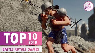 TOP 10 BEST Battle Royale Games [2018 Releases Only] |  PS4/XB1/PC