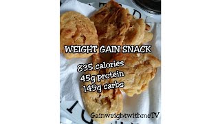 WEIGHT GAIN SNACK | Chicken fritters | High Calorie High Protein Carbs