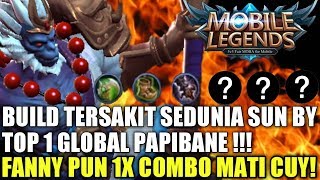 BUILD SUN TERSAKIT SEJAGAD BY PAPIBANE TOP GLOBAL SUN S 10-15 FANNY 1X TEBAS MATI