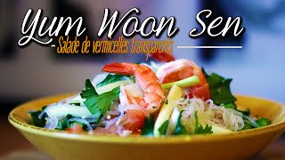 Yum Woon Sen - Salade de vermicelles transparents  - Le Riz Jaune