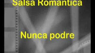 Salsa Romantica - Nunca podre ( Suprema Corte )