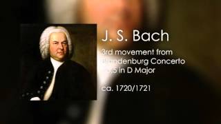 1. Brandenburg Concerto in D Major (3rd Movement) - Bach