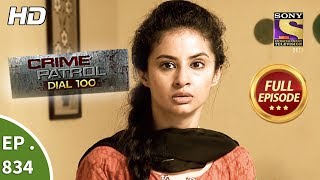 Crime Patrol Dial 100 - Ep 834 - Full Episode - 2nd August, 2018