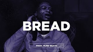 FREE Gucci Mane Type Beat - "Bread" | Wavy Trap Type 2018 | Mubz Got Beats