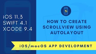 iOS Beginner: How To create ScrollView using UIScrollview with AutoLayout (Swift 4 + XCode 9)
