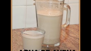 AGUA DE AVENA__ baja los niveles de Colesterol