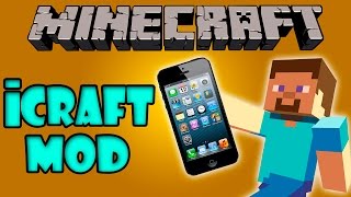 iCRAFT MOD - El iphone que soñaste!! :3 - Minecraft mod 1.7.10 Review ESPAÑOL