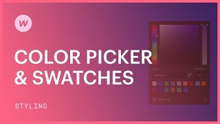 Using the color picker and global swatches - Webflow tutorial (using the Old UI)
