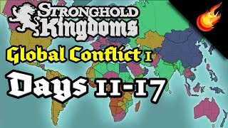 Stronghold Kingdoms - Global Conflict 1 - Days 11 - 17