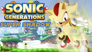 Sonic Generations PC - Sonic Generations PC Super Shadow Generations