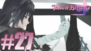 Tales of Berseria Gameplay Walkthrough Part 27 - English PS4 Pro