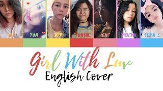 Girl With Luv - BTS  (방탄소년단) [ENGLISH COLLAB COVER]