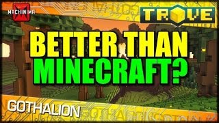 Is Trove Better Than Minecraft?