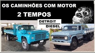 Os Caminhões com Motor 2 tempos – Detroit Diesel da Ford e Chevrolet