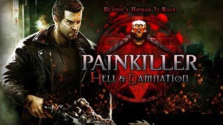 Прохождение Painkiller: Hell & Damnation — Часть 1: Кладбище.