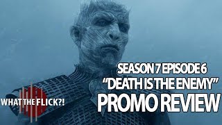 Game Of Thrones Season 7 Episode 6 Promo Review