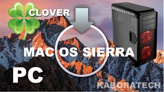 Install macOS Sierra on Any Supported Intel PC Clover install