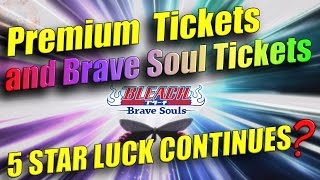 Bleach Brave Souls Premium and Brave Souls Summon Tickets! That Luck?!
