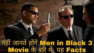Facts About Men in Black 3 in Hindi
