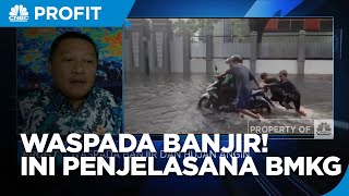Waspada Banjir! BMKG Perkirakan Puncak Musim Hujan di Januari 2023