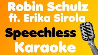 Robin Schulz • Speechless (feat. Erika Sirola) • Karaoke