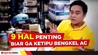 9 Hal yang WAJIB ditanyakan agar tidak Tertipu bengkel AC !!! - Dokter Mobil Indonesia