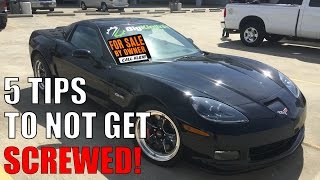 5 Ways to not get SCREWED when buying a Car