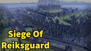 The Grand Siege Of Reiksguard - Epic Castle Custom Map | Warhammer Total War Gameplay