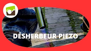 Savez-vous utiliser le désherbeur thermique avec allumage piezo de Jardin et Saisons ?