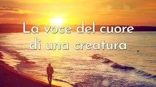 Canto di adorazione 2019 - "La voce del cuore di una creatura"