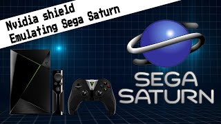 Sega Saturn emulation on Nvidia Shield