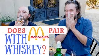McDonalds and Whiskey Pairings