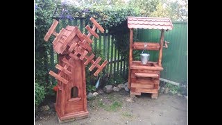 Мельница и колодец своими руками,  дэкор и дизайн садового участка 1 часть