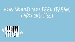 how would you feel ed sheeran lyrics n chords (album version)