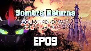 Equestria at War | King Sombra | Hearts of Iron 4 Modded | EP09