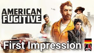 American Fugitive - First Impression [GER]