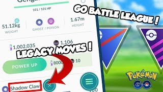 LEGACY MOVES RETURN ~ GO BATTLE LEAGUE ~ NEW ATTACKS ~ MASSIVE UPDATE ~ POKEMON GO