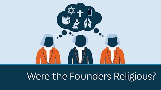Were the Founders Religious?