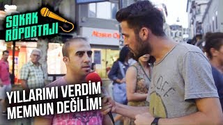 Yıllarımı Verdim Memnun Değilim!  #KomikSokakRöportajı