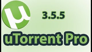 Download  uTorrent Pro 3.5.5 Build 45231 Stable + work [100%]