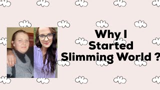 Why I Started Slimming World ? // Slimming World // January 2020