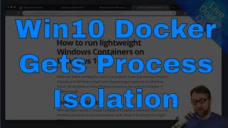 Windows 10 Containers Get Process Isolation