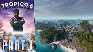 El Presidente is back! | Tropico 6 Walkthrough Part 1