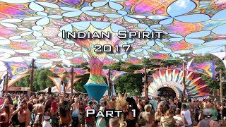 Indian Spirit 2017 Psytrance Festival Part 1 of 2