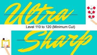 Ultra Sharp Level 111 to 120