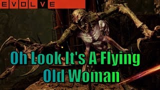 Evolve Stage 2: Oh Look It's A Flying Old Woman - Gorgon
