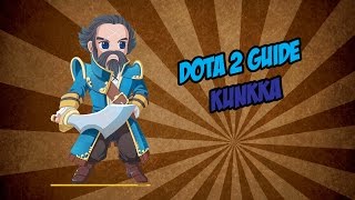 Дота 2 гайд Kunkka ⁄ Кунка ⁄ Адмирал